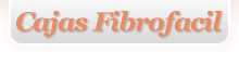 Seccion de cajas de fibrofacil venta de fabrica de envases.
